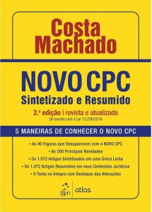 Livro-Novo-CPC-Sintetizado-e-Resumido-2-Edicao-2016-Antonio-Claudio-Costa-Machado-8242870